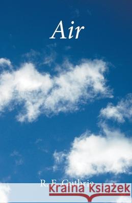 Air R E Guthrie   9798201935177 Ruth Guthrie