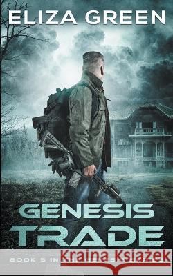 Genesis Trade Eliza Green 9798201939465 Eliza Green
