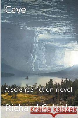 Cave Richard G Hole   9798201942113 Richard G. Hole