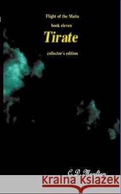 Tirate C D Moulton 9798201946654 C. D. Moulton
