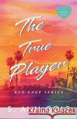 The True Garza S Ann Cole   9798201948870 S. Ann Cole