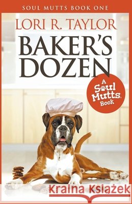 Baker's Dozen Taylor Lori R. Taylor 9798201949372