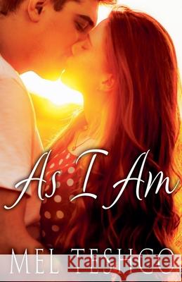 As I Am Mel Teshco 9798201962289 Mel Teshco