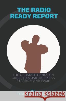 The Radio Ready Report Terrance Wilburn   9798201965730 Hostile Media