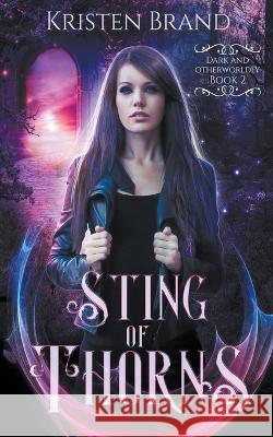Sting of Thorns Kristen Brand 9798201970369 Kristen Brand
