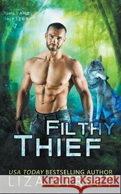 Filthy Thief Street Liza Street 9798201973438