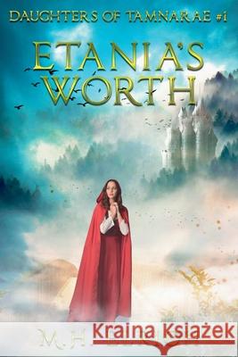 Etania's Worth M H Elrich 9798201987442 M.H. Elrich