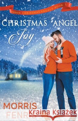 Christmas Angel Joy Morris Fenris   9798201994112 Morris Fenris