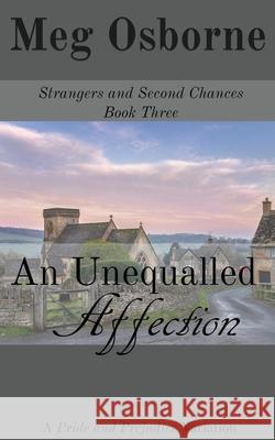 An Unequalled Affection Meg Osborne 9798201995584