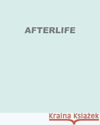 Afterlife Glen Rubsamen 9798210374929