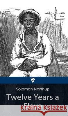 Twelve Years a Slave Solomon Northup 9798211092211