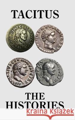 The Histories Tacitus 9798211197886