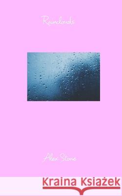 Rainclouds Alex Stone 9798211329393