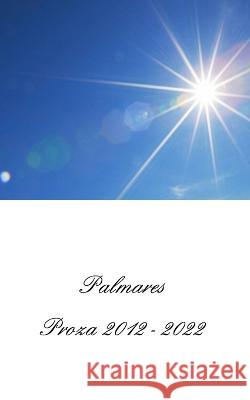 Palmares proza Hervé Deleu 9798211345256