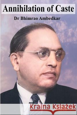 Annihilation of Caste Bhimrao Ambedkar 9798211452145 Blurb