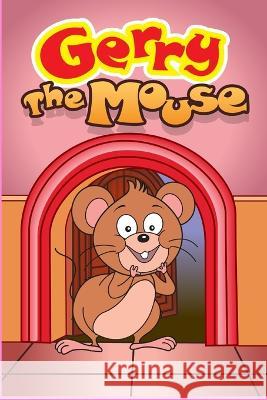 Gerry the Mouse Jesse Pryce 9798211614086