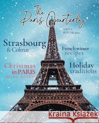 The Paris Quarterly, Winter 2022, Issue 6 Shannon Pratuch 9798211790247 Blurb