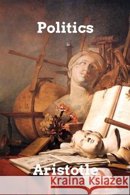 Politics Aristotle 9798211981850