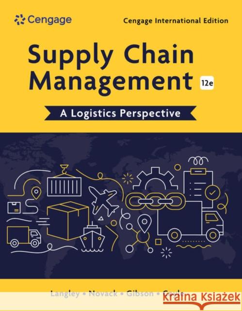 Supply Chain Management C. (Georgia Institute of Technology) Langley 9798214050287 Cengage Learning, Inc