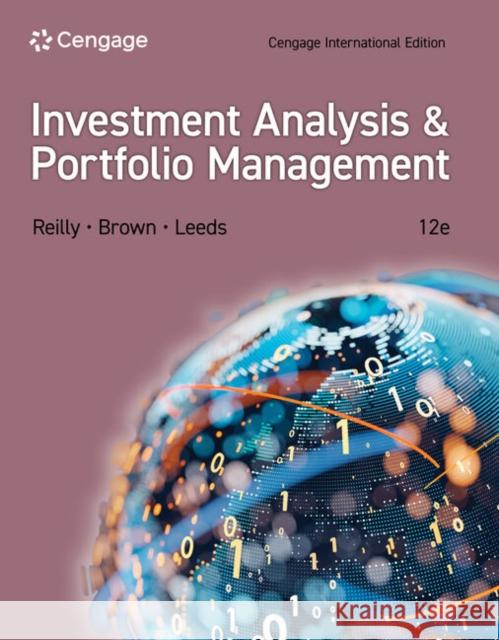 Investment Analysis and Portfolio Management, Cengage International Edition Keith (University of Texas at Austin) Brown 9798214050324