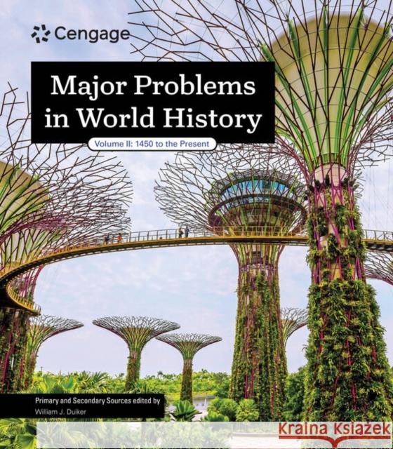 Major Problems in World History, Volume II William Duiker 9798214147871