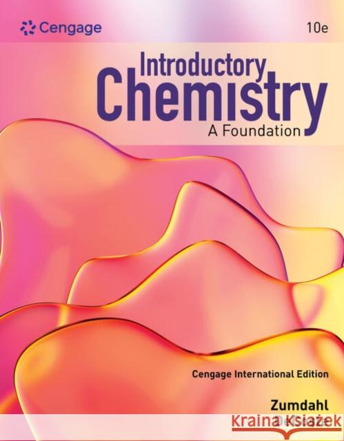 Introductory Chemistry Foundation, Cengage International Edition Donald J. (University of Illinois, Urbana-Champaign) DeCoste 9798214446172