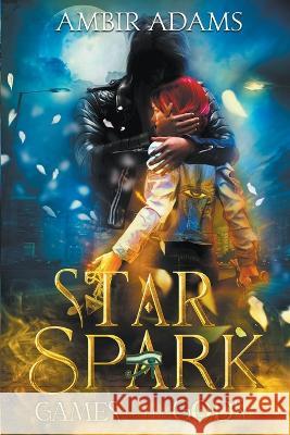 Star Spark Ambir Adams 9798215005927 Ambir Adams