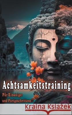 Achtsamkeitstraining Liom Liom   9798215006153 Liom Liom