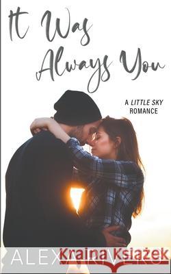 It Was Always You Alexa Rivers   9798215019016 Alexa Rivers