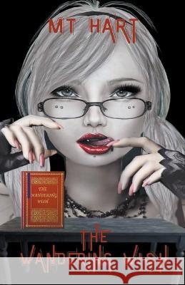 The Wandering Wish Mt Hart   9798215022788 MT Hart