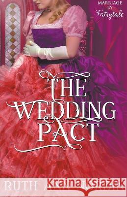 The Wedding Pact Ruth Ann Nordin   9798215030066 Ruth Ann Nordin