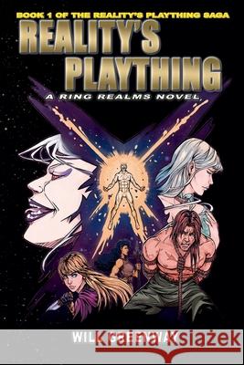 Reality's Plaything Will Greenway   9798215030752 Writers Exchange E-Publishing