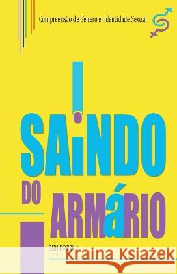 Saindo do armario Bibi Press   9798215062586 Bibi Press