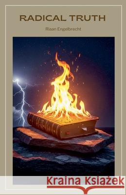 In Pursuit of Truth and Doctrinal Unity Riaan Engelbrecht 9798215073674