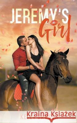 Jeremy's Girl Kelly Dawson   9798215077825 Kelly Dawson