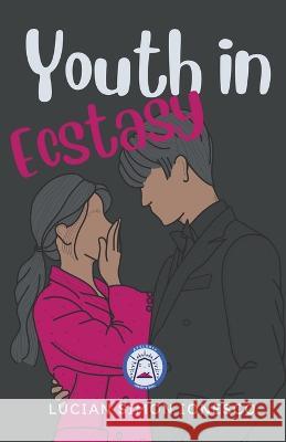 Youth in Ecstasy Lucian Simon Ionesco   9798215085127