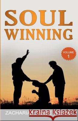Soul-Winning (Volume One) Zacharias Tanee Fomum 9798215089699