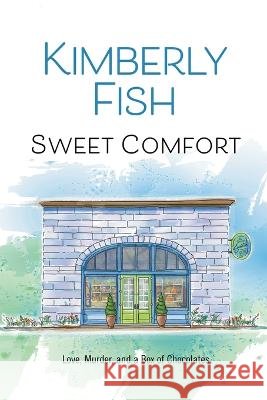 Sweet Comfort Kimberly Fish   9798215100646