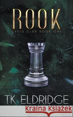 Rook T K Eldridge   9798215103227 Graffridge Publishing