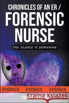 Chronicles of an ER/Forensic Nurse Tammy Undiemi   9798215108475 Tammy Undiemi