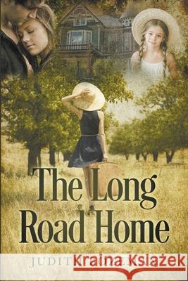 The Long Road Home Judith Bozeman   9798215116937