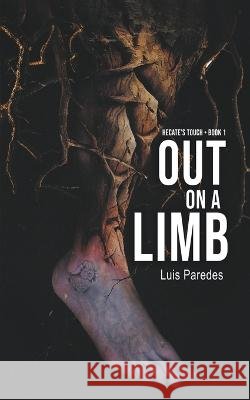 Out On a Limb Luis Paredes   9798215119587