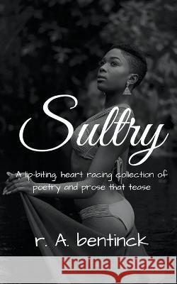 Sultry Randy Bentinck 9798215120613