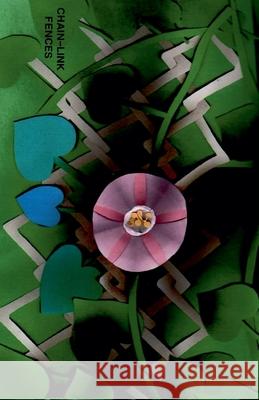 Chain-Link Fences Stephen Meiner   9798215122068