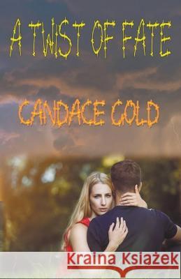 A Twist of Fate Candy Caine   9798215122198