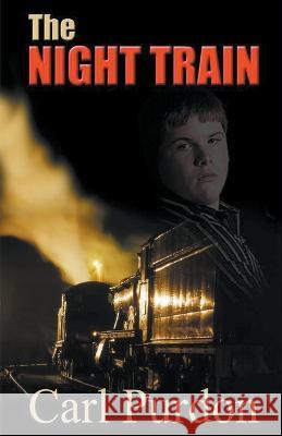 The Night Train Carl Purdon   9798215125236
