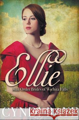 Ellie Cyndi Raye   9798215126981