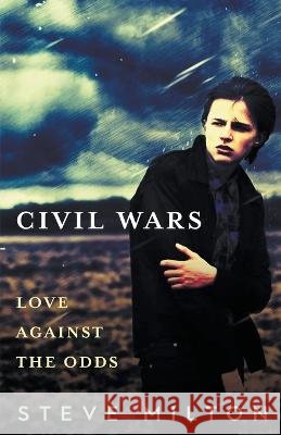Civil Wars Steve Milton   9798215134283 Steve Milton