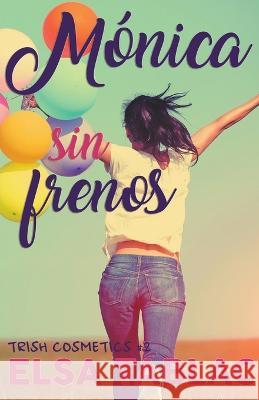 Mónica sin frenos Elsa Tablac 9798215155141 Elsa Tablac