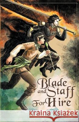 Blade and Staff for Hire K M Carroll   9798215169414 K.M. Carroll